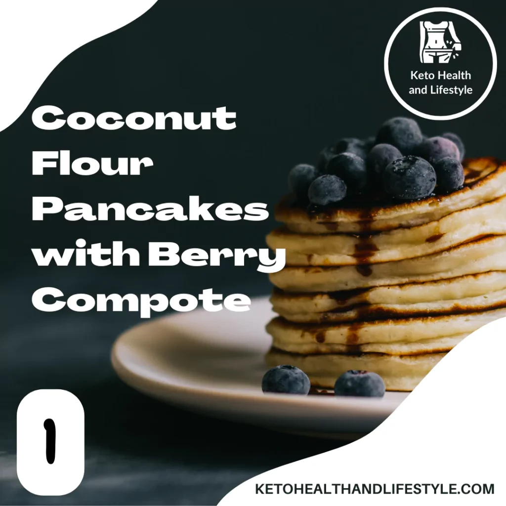 Keto Health and Lifestyle: Keto-friendly pancakes served with a berry compote.