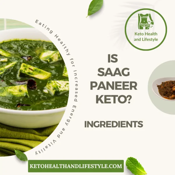 Keto Health and Lifestyle: Is saag paneer keto-friendly? Discover the ingredients.