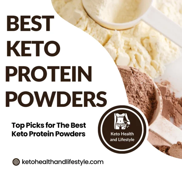 Essential picks for keto protein powders.