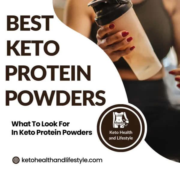 Essential tips for choosing keto protein powders.