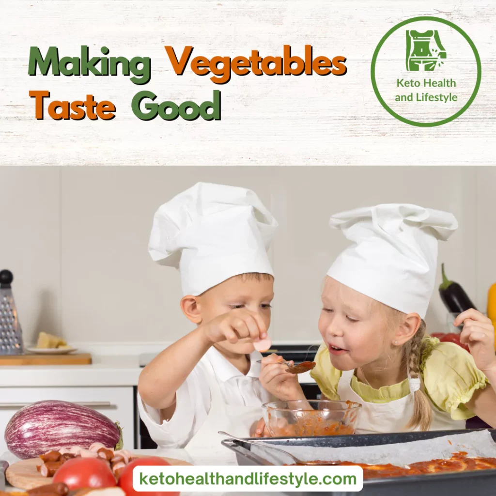 Cooking with kids: making veggies a delight. Keto Health and lifestyle