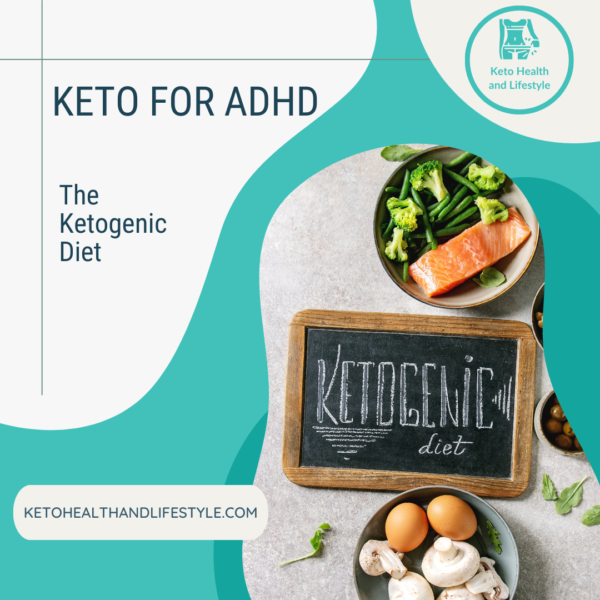 Exploring the link between keto and ADHD management