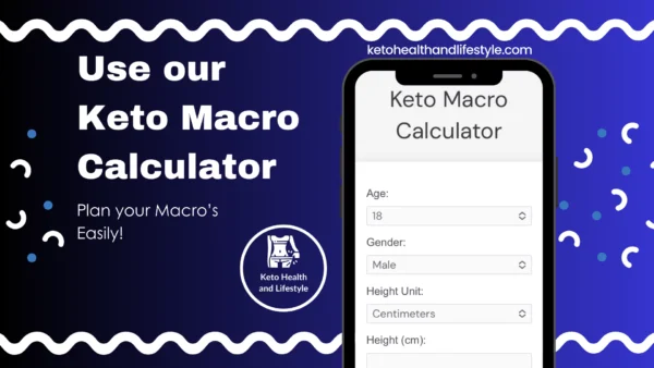 A smartphone displaying a keto macro calculator for beginners.